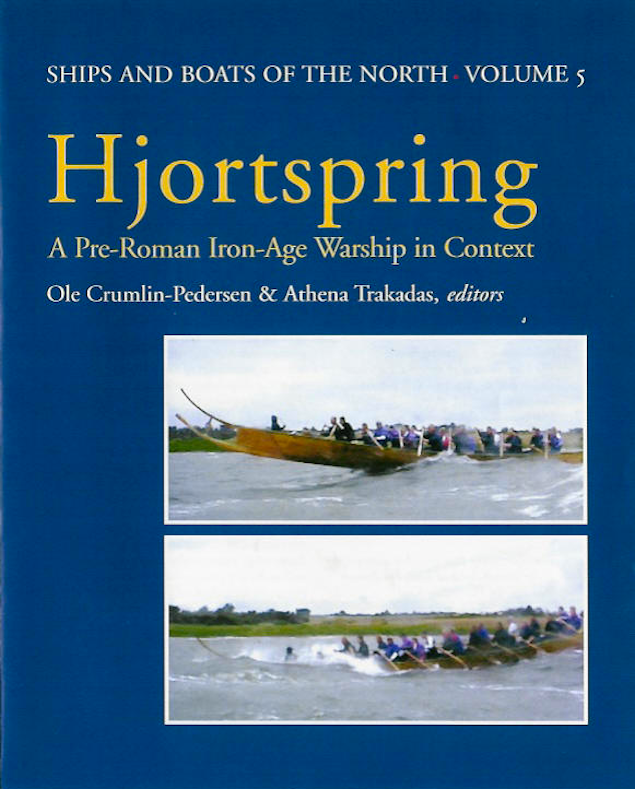 Hjortspring <br> A Pre-Roman Iron-age Warship in Context